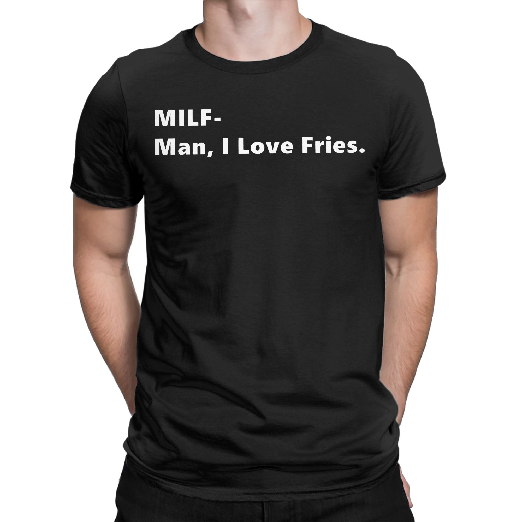 MILF Man I Love Fries Funny Qu - Summer Clothing Ideas 리뷰 및 가격